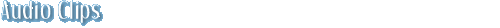 Audio Clips